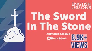 Class 5 I The Sword in the Stone I English