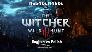 Witcher III - English vs Polish