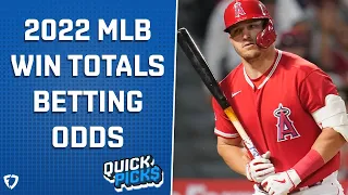 2022 MLB Win Totals Odds & Predictions | Quick Picks
