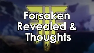 Destiny 2 Forsaken Expansion Revealed & Datto's Thoughts