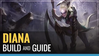 League of Legends - Diana Build and Guide