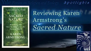 Spotlights, 3.25, Reviewing Karen Armstrong's Sacred Nature