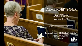 January 15, 2023: FBC-CS Sunday Worship Service