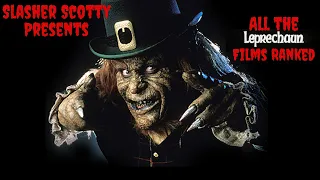 All 8 Leprechaun Films RANKED...From Worst to Best