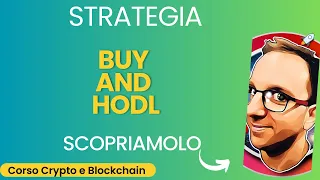 La Strategia del Buy and Hodl- Keep Calm and HODL! Un Motto, una Regola Fondamentale per investire