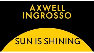 Axwell Λ Ingrosso - Sun Is Shining (Subtitulada en Español)
