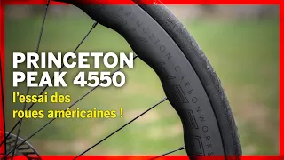 🇺🇸 Princeton Peak 4550 : l’essai des roues américaines !