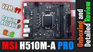 Msi H510M-A PRO Detailed Review, Testing and Unboxing | PC Bolt | Hindi