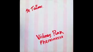 VICIOUS PINK PHENOMENA - Je T'aime 12" Remastered 2020