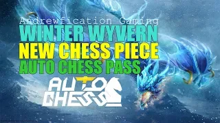 AUTO CHESS - WINTER WYVERN - NEW CHESS PIECE, AUTO CHESS PASS AND NEW UPDATE (DOTA 2)