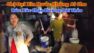 Cứu Cứu chị Đại chặn đường đòi Thẻo luôn khi đi tặng nước ở ấp Tân Quý