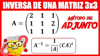 Matriz Inversa 3x3 por Cofactores (método de la Adjunta)