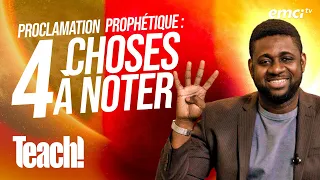 4 choses à prendre en compte dans une proclamation prophétique - Teach! - Athoms Mbuma