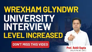 Wrexham Glyndwr University Interview | #ukstudyvisa