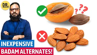 BADAM Nahe Kareed Sakte? Ye Khayen! Inexpensive Almond Alternatives | Dr. Ibrahim