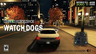 Watch Dogs - Relaxing Drive Gameplay #1
