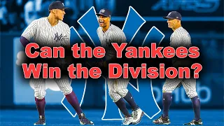 Can the Yankees Still Win the AL East in 2021?