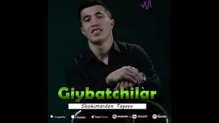 Shohimardon Tagaev - Giybatchilar   (Cover)