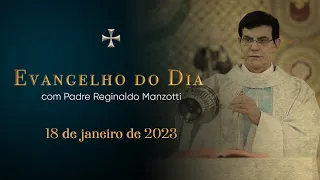 EVANGELHO DO DIA | 18/01/2023 | Mc 3,1-6 | PADRE REGINALDO MANZOTTI