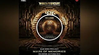 Sub Zero Project - Maze Of Memories (Reverze 2024 Anthem) (Extended Mix)