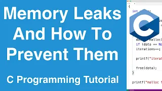 Memory Leaks And How To Prevent Them | C Programming Tutorial