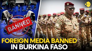 Why did Burkina Faso suspend foreign media? | WION Originals