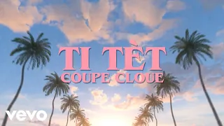 Coupe Cloue - Ti Tèt (Visualizer)