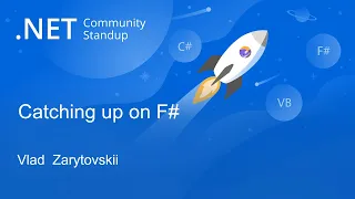 Languages & Runtime Community Standup - Catching up on F#