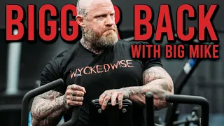 GET A THICKER BACK (TRAINING EXPLAINED) | MIKE VAN WYCK