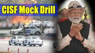 CISF Mock Drill Full Video | PM Modi | 50th Raising Day Celebrations of the CISF 2019