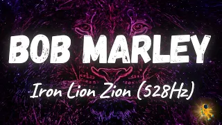 Bob Marley & The Wailers - Iron Lion Zion (528Hz)
