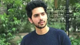 Zara Thehro Song | Amaal Mallik, Armaan Malik, Tulsi Kumar | Bhushan KumarLyrics video