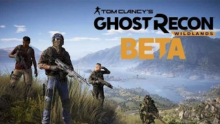 Tom Clancy's Ghost Recon: Wildlands Co-op -Closed Beta Test-