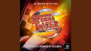 Speed Racer Main Theme (From"Speed Racer")