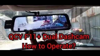 QCY F11 plus Dashcam How to Operate?