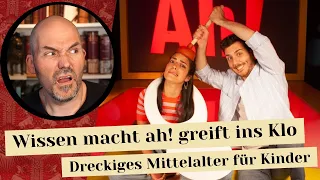 Wissen macht ah! greift ins Klo - Dreckiges Mittelalter für Kinder