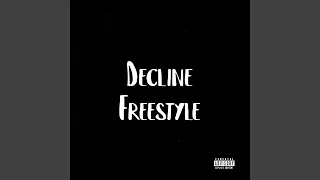 Decline Freestyle (feat. fetty & wap)