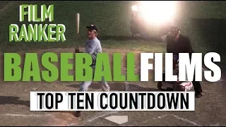 Top Ten Baseball Films