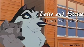 Steele and Balto | I can't feel my face