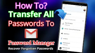 Transfer Your Passwords To Google Password Manager 2023 | Know All Passwords Saved In Google Account