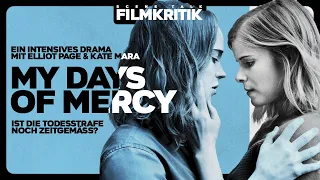 MY DAYS OF MERCY | Kritik/Review zum neuen Drama mit Ellen Page