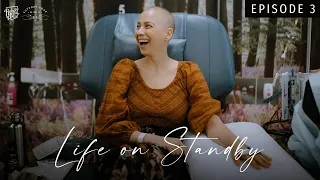 LIFE ON STANDBY | EP3 : Living with Triple Negative Breast Cancer