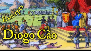 Excerpts: Diogo Cão and the King of Kongo