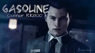 Connor RK800- Gasoline (Detroit Become Human- Music Video) GMV