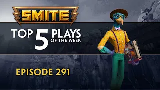 SMITE  - Top 5 Plays - Episode 291