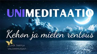 SYVÄRENTOUTUS Rauhoittaa yliaktiivisen mielen | Meditaatio nukahtamiseen