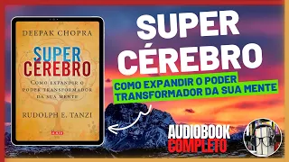 Super Cérebro - Audiobook Completo