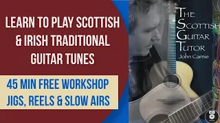 How to play Celtic, Scottish & Irish Acoustic Guitar.