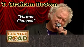 T Graham Brown dedicates this song to his amazing wife