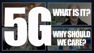 The battle over 5G: What is it, who are the players, and why do we care?